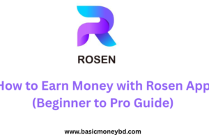 How to Earn Money with Rosen App (Beginner to Pro Guide)