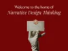 Narrative Design Thinking: The Ultimate Guide to Story-Driven Product & Web3 Experiences